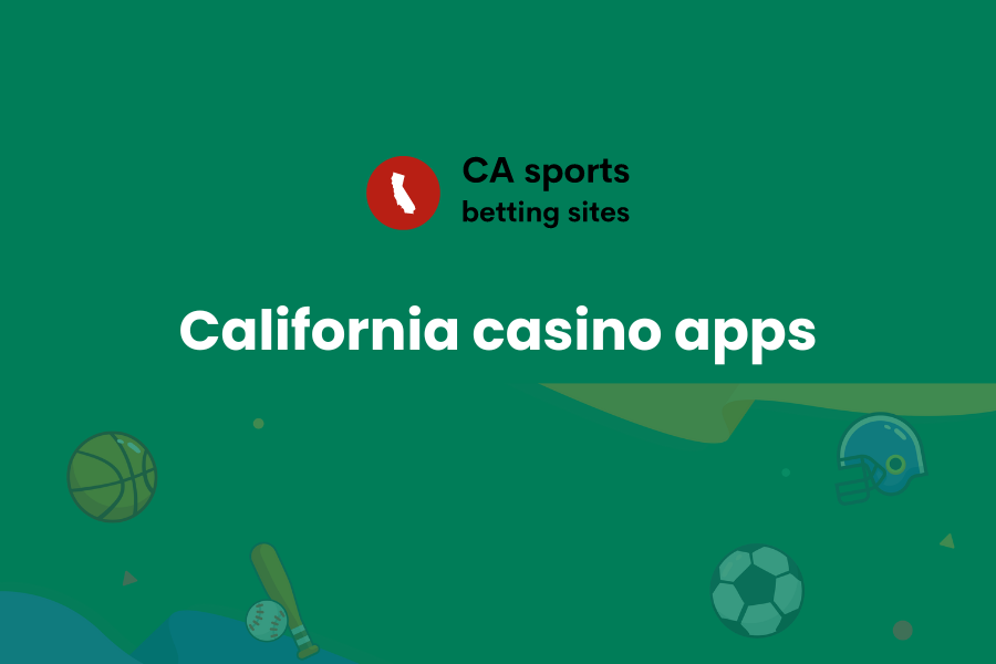 California Casino Apps